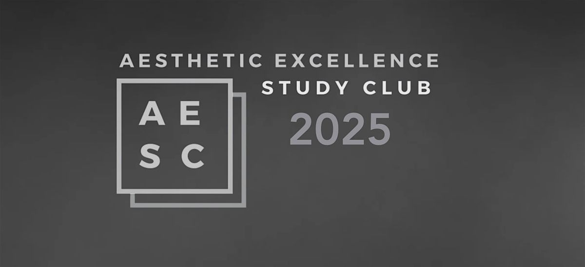 2025 Aesthetic Excellence Study Club