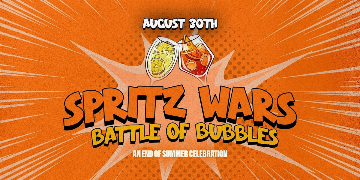 Spritz Wars: Fun, Food and Champagne!
