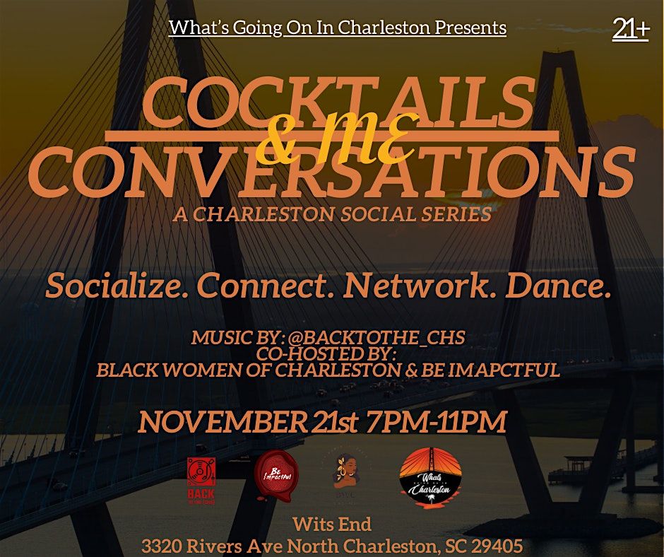 Cocktails, Conversations & Me