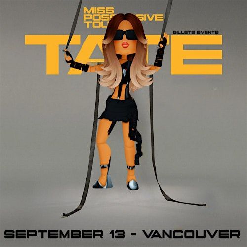 Miss Possessive Tour