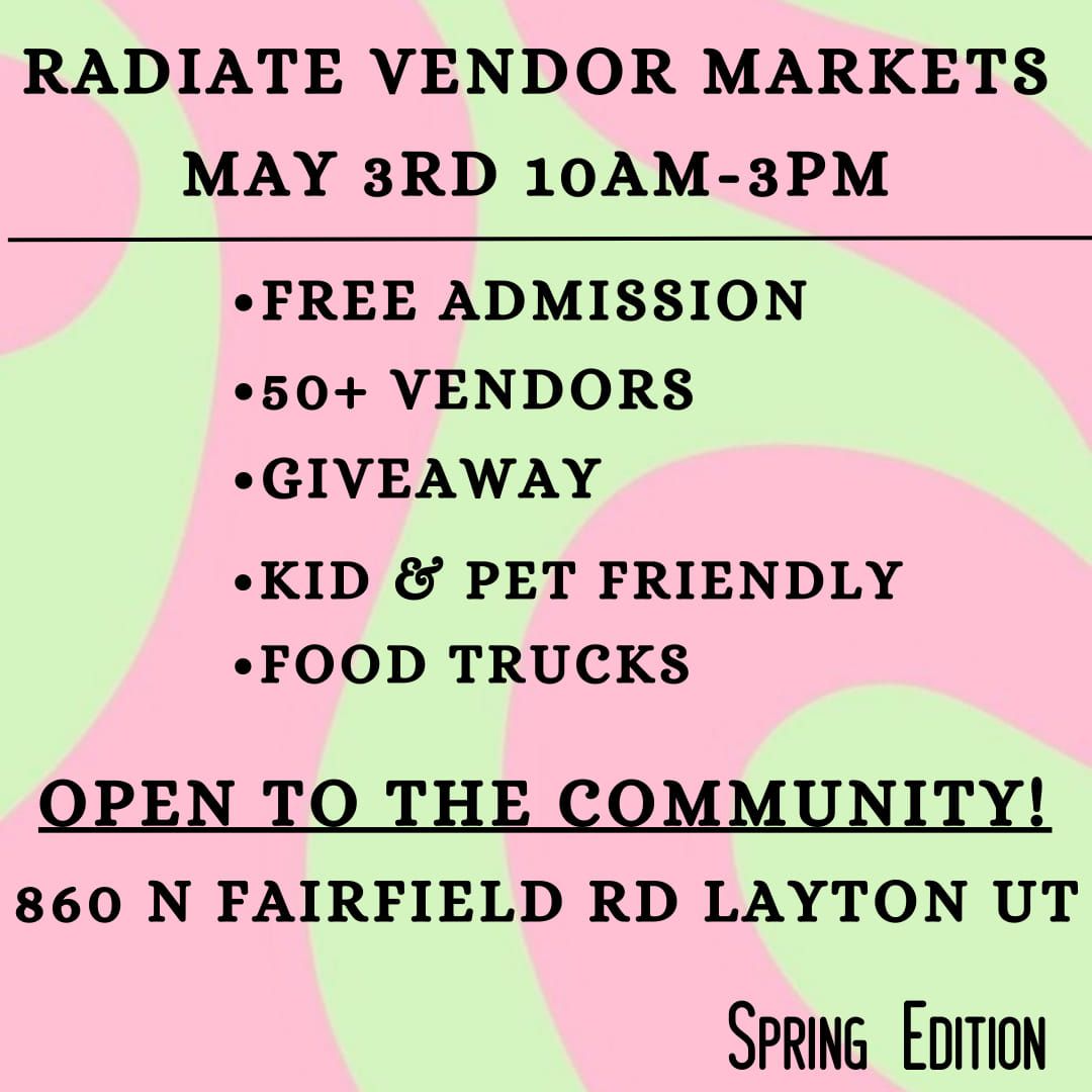 Layton Radiate Vendor Markets - May 