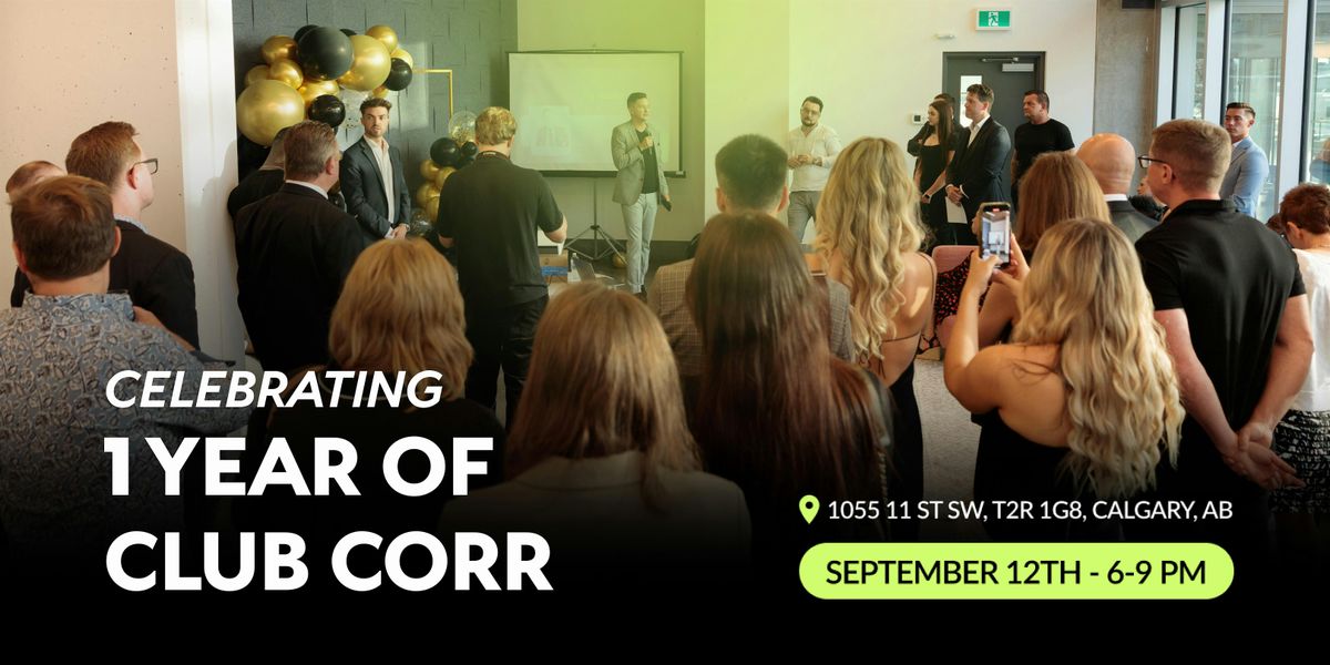 Club Corr 1-Year Anniversary Celebration