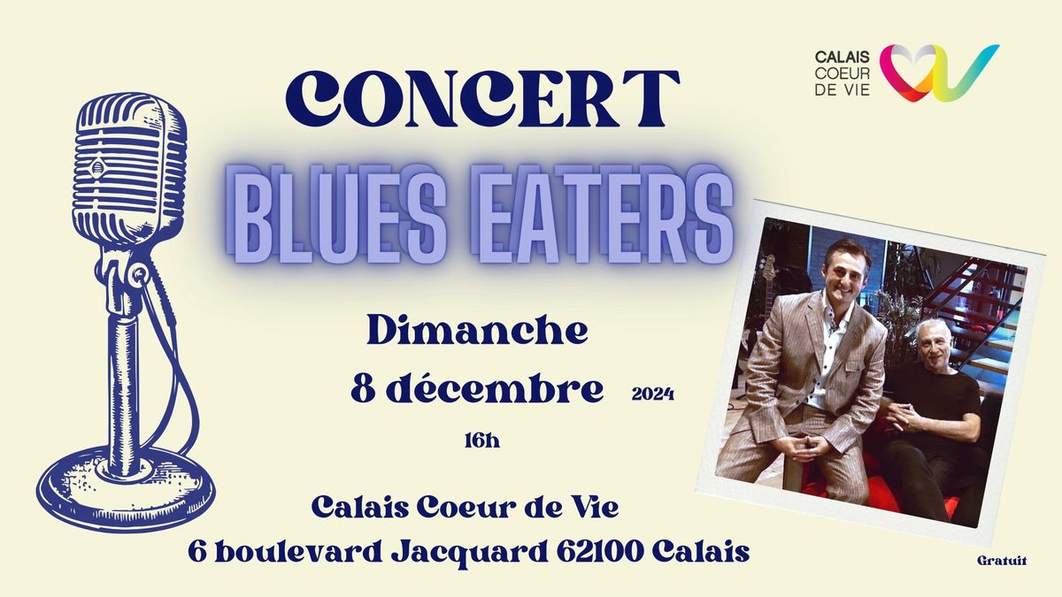 Concert "Blues Eaters \u00e0 Calais Coeur de Vie