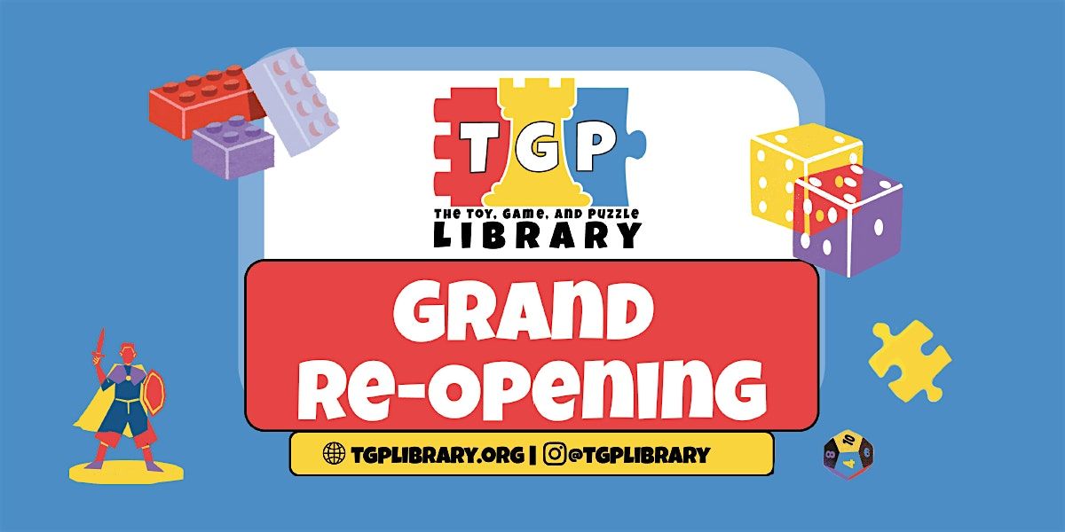 Grand Reopening and Game Night - Fort Collins Toy, Game, and Puzzle Library