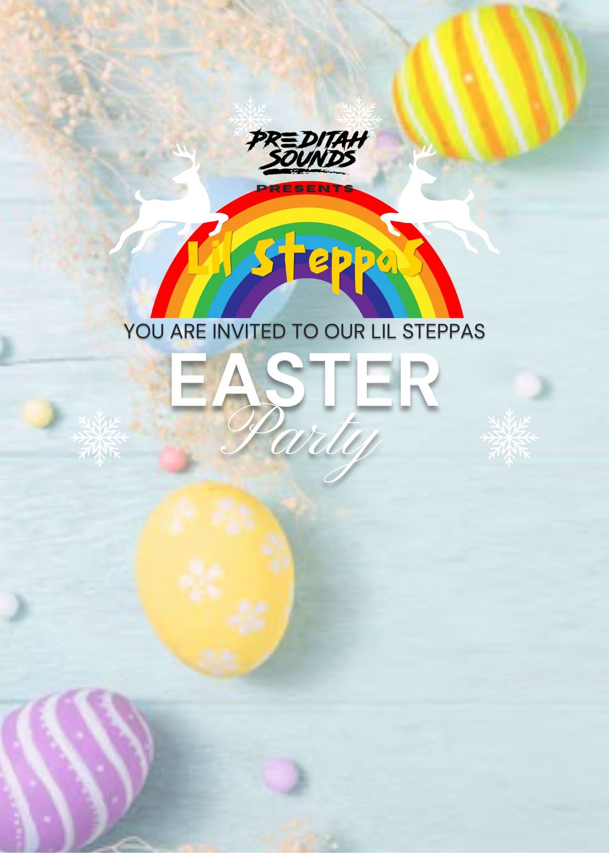 PREDITAH SOUNDS PRESENTS: LIL STEPPAS 3 EASTER PARTY FAMILY RAVE