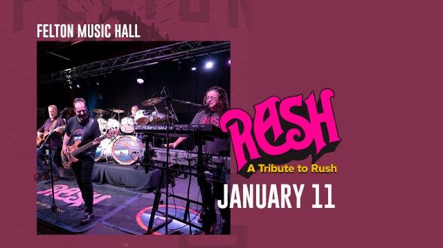 Felton Music Hall presents... Rash - Tribute to Rush