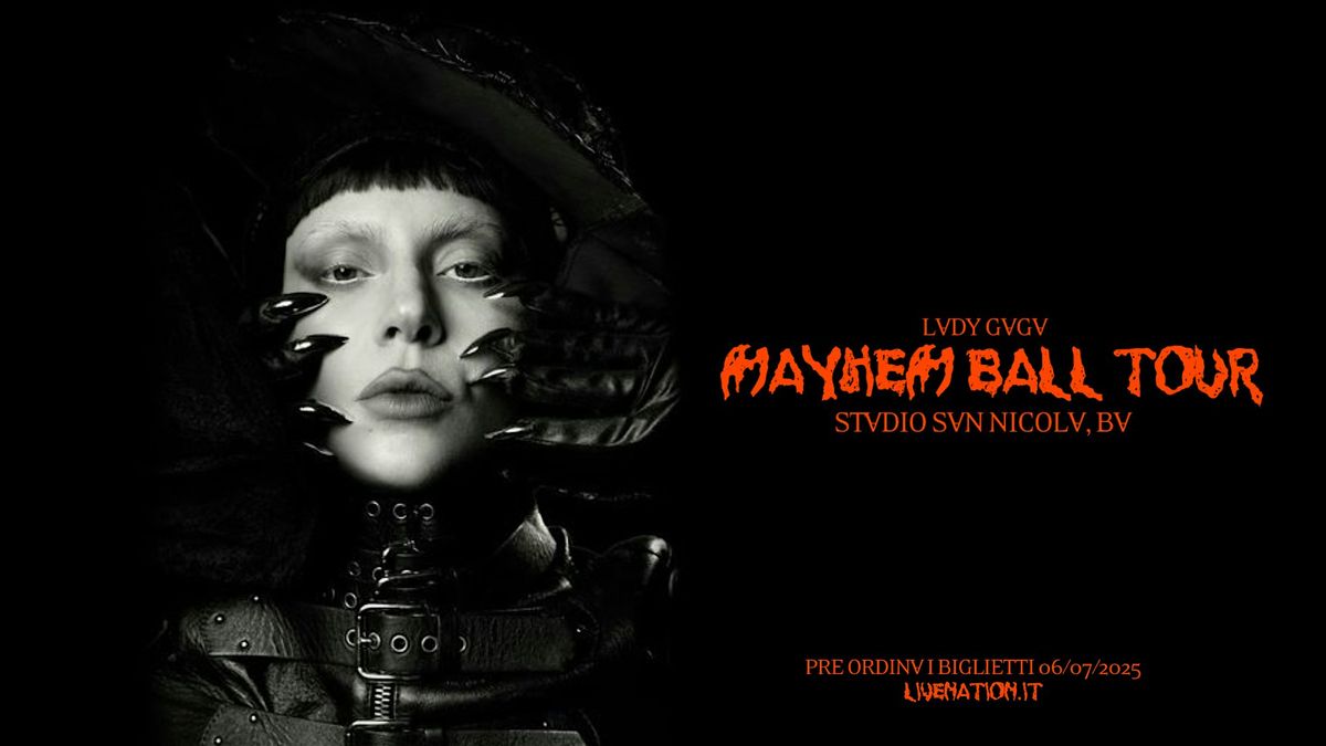 The Mayhem Ball Tour