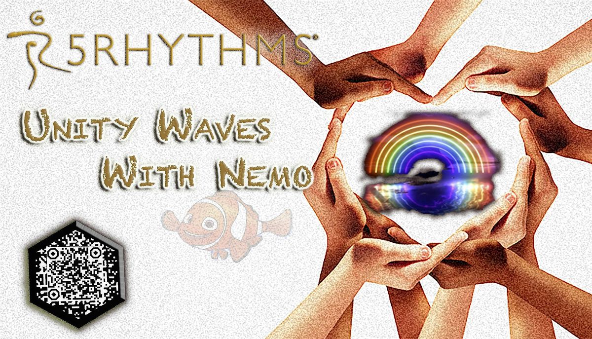 5Rhythms  Waves of Unity With nemo