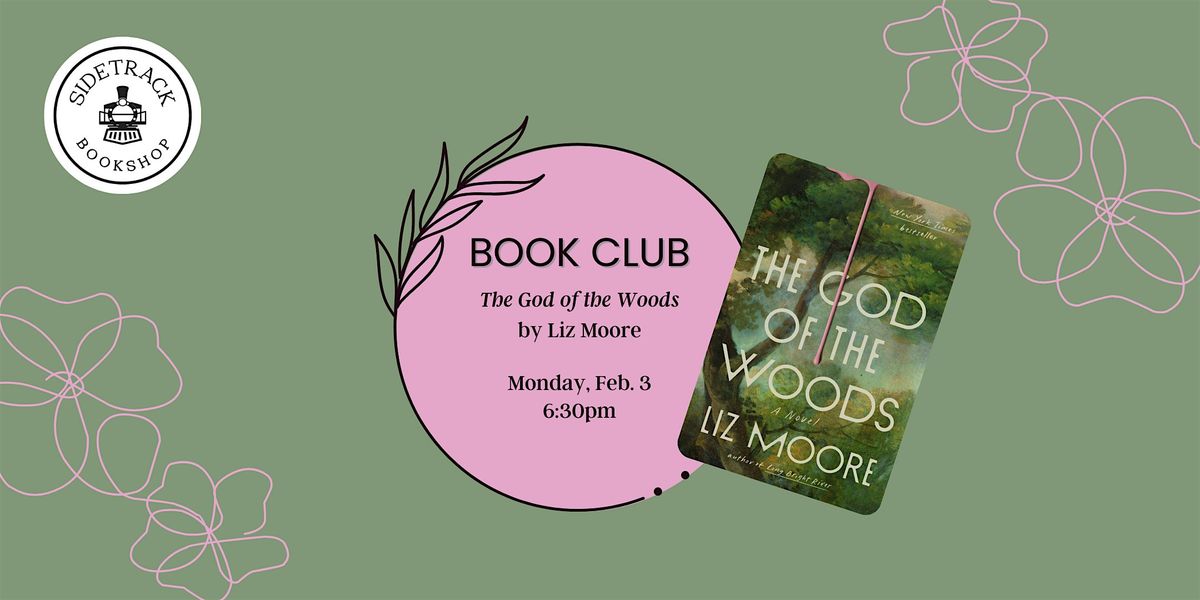 Sidetrack Book Club - The God of the Woods, by Liz Moore