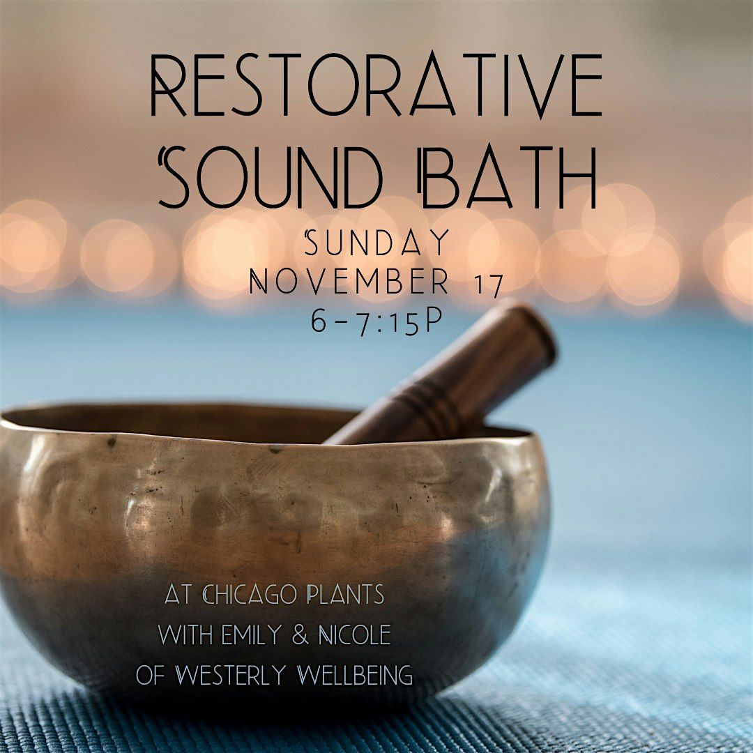 Restorative Sound Bath