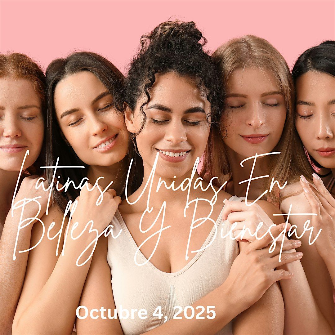 Latinas Unidas En Belleza Y Bienestar