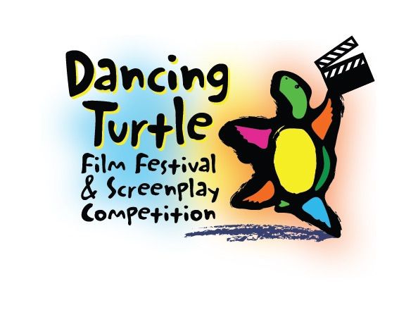 Dancing Turtle Film Festival and Screenplay Competition