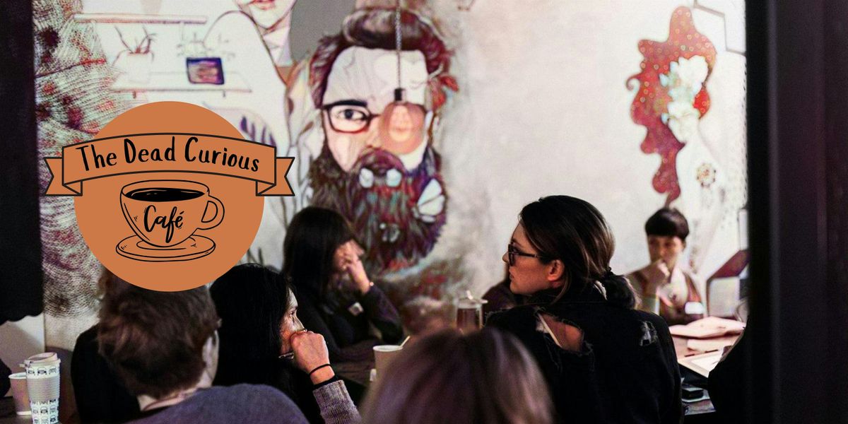 The Dead Curious Cafe at Tribe Porty