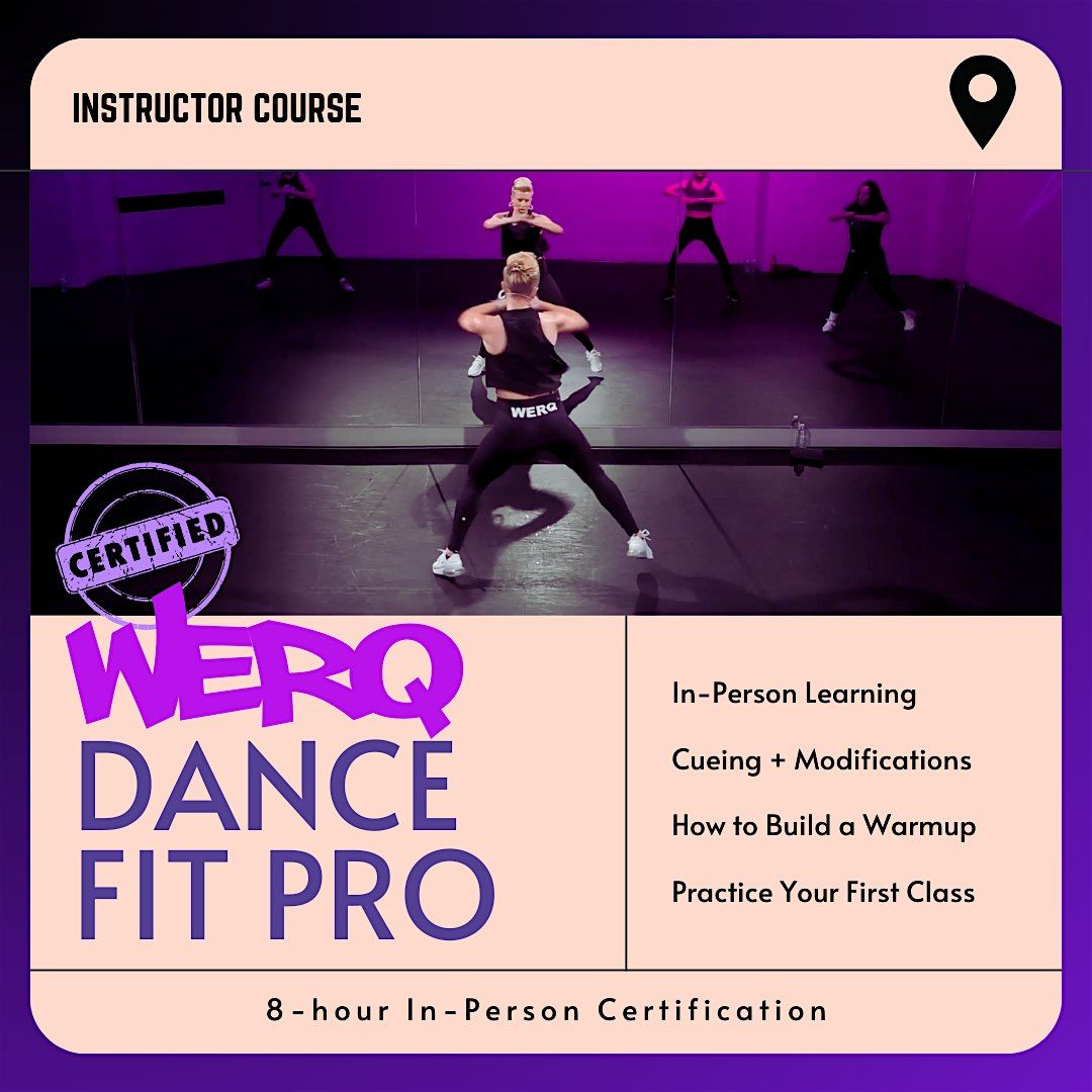 WERQ Dance Fit Pro Certification