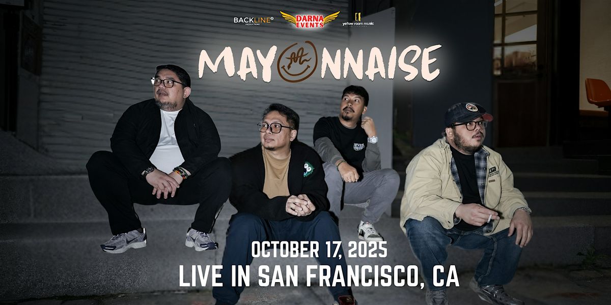 MAYONNAISE  LIVE IN  SAN FRANCISCO