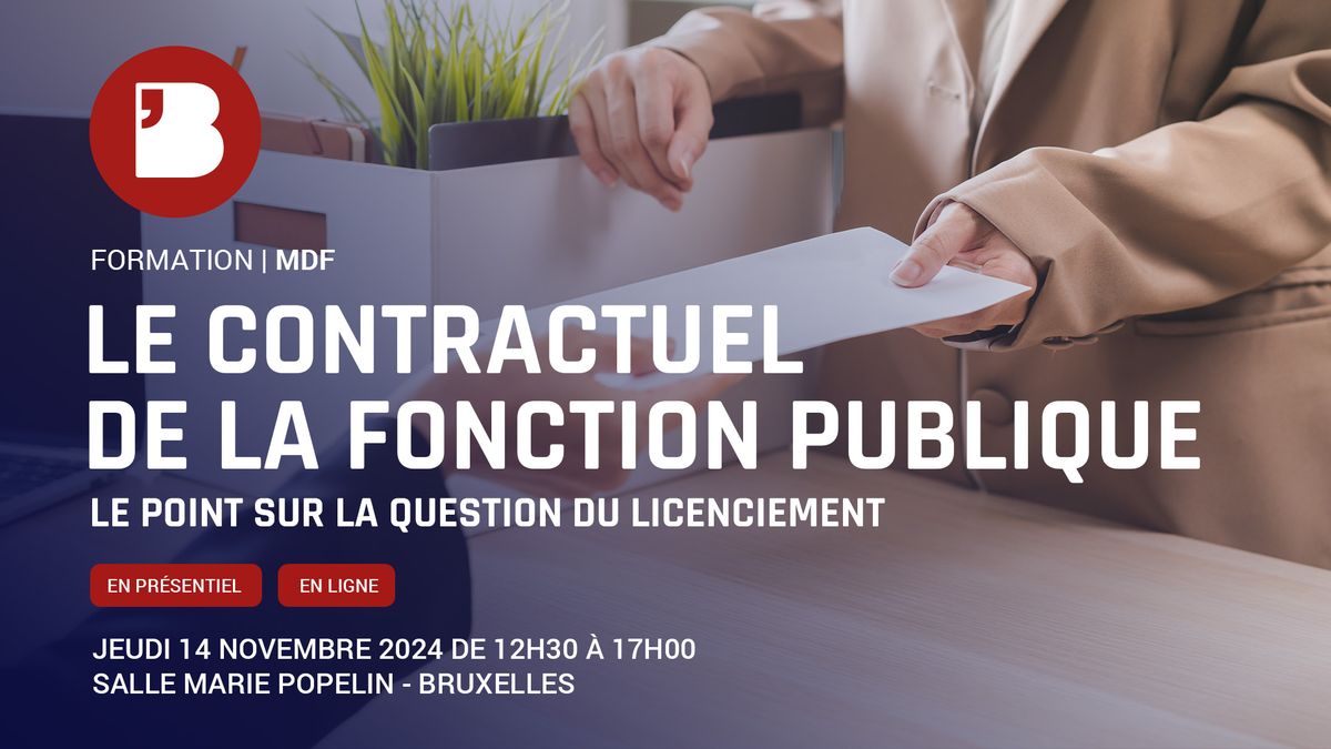 MDF - Le contractuel de la fonction publique: point sur la question du licenciement