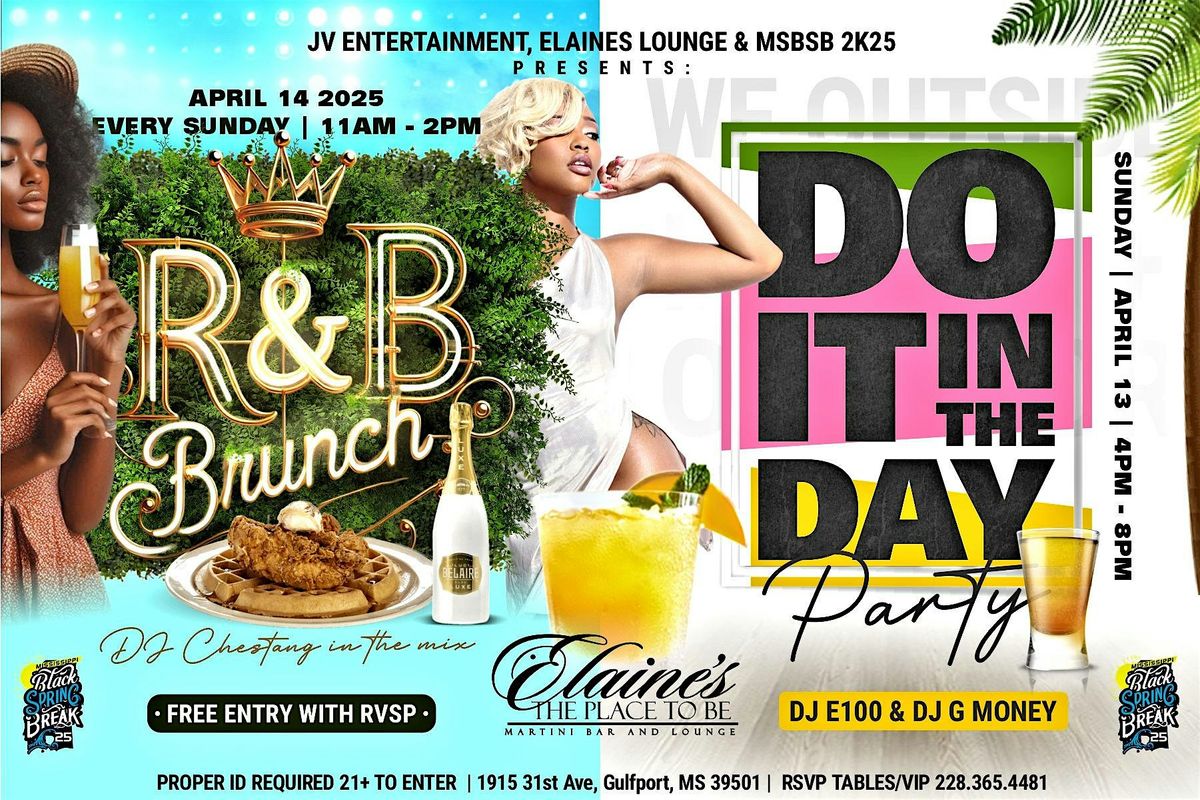 SUNDAY BRUNCH APR 13- R & B BRUNCH AT ELAINES THE PLACE TO BE