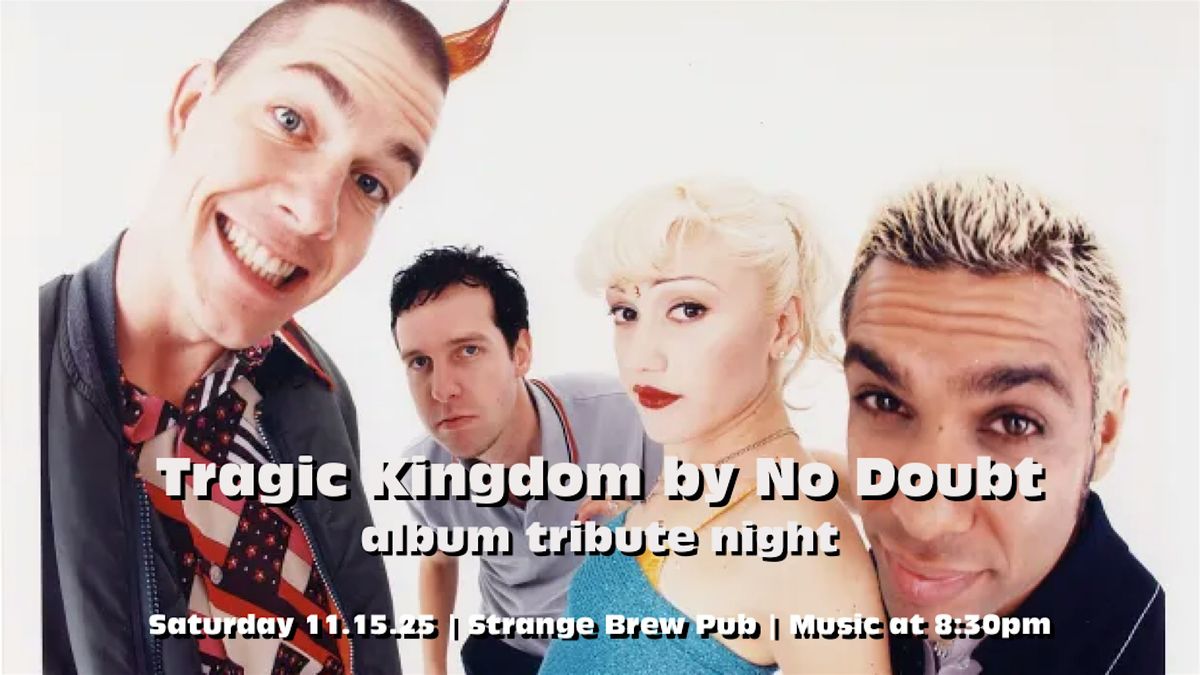 Tragic Kingdom by No Doubt album tribute night