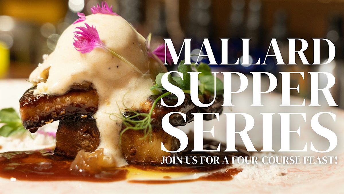 Mallard Supper Series: Local Lamb!