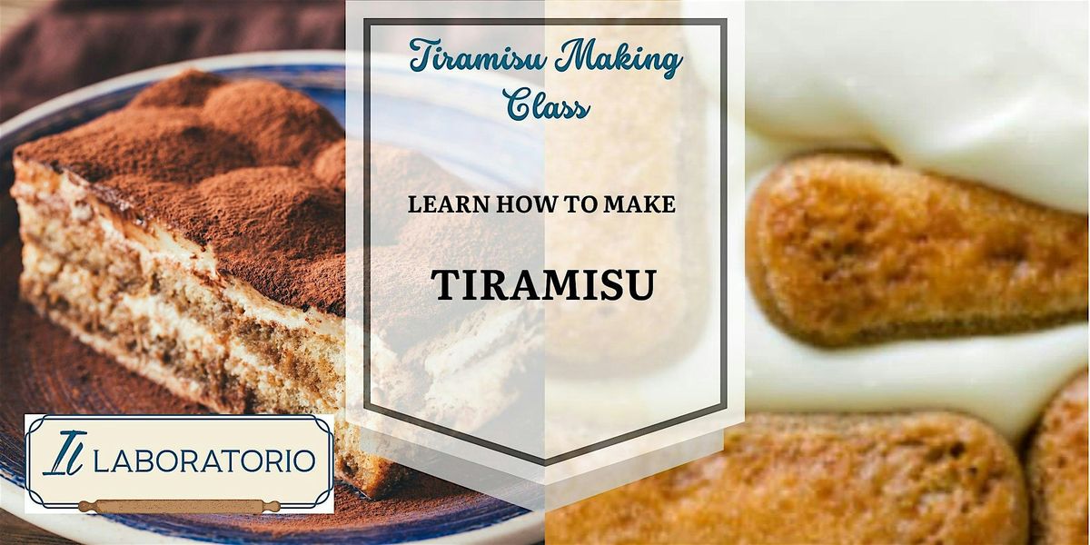 Learn to Make Tiramisu