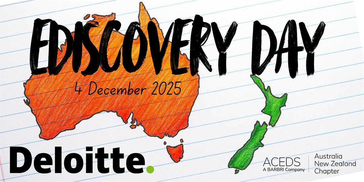 ACEDS ANZ eDiscovery Day - Melbourne