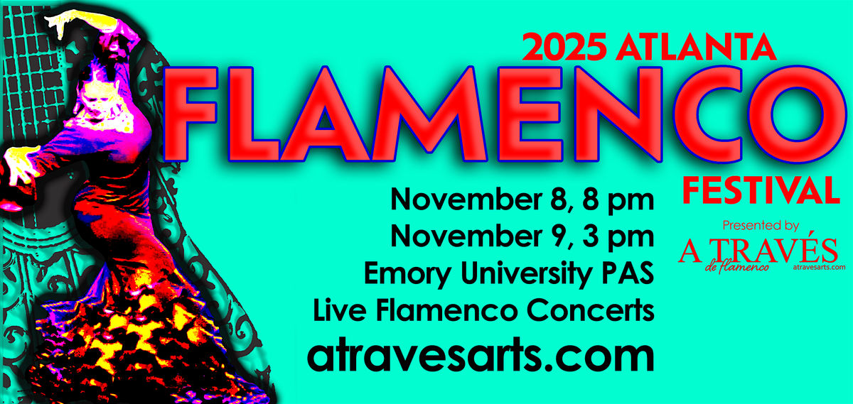 Nov. 9 Atlanta Flamenco Festival Entre Flamenco