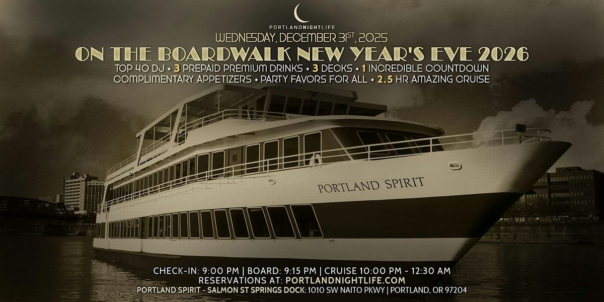 Portland New Year's Eve Party Cruise 2026 - On the Boardwalk