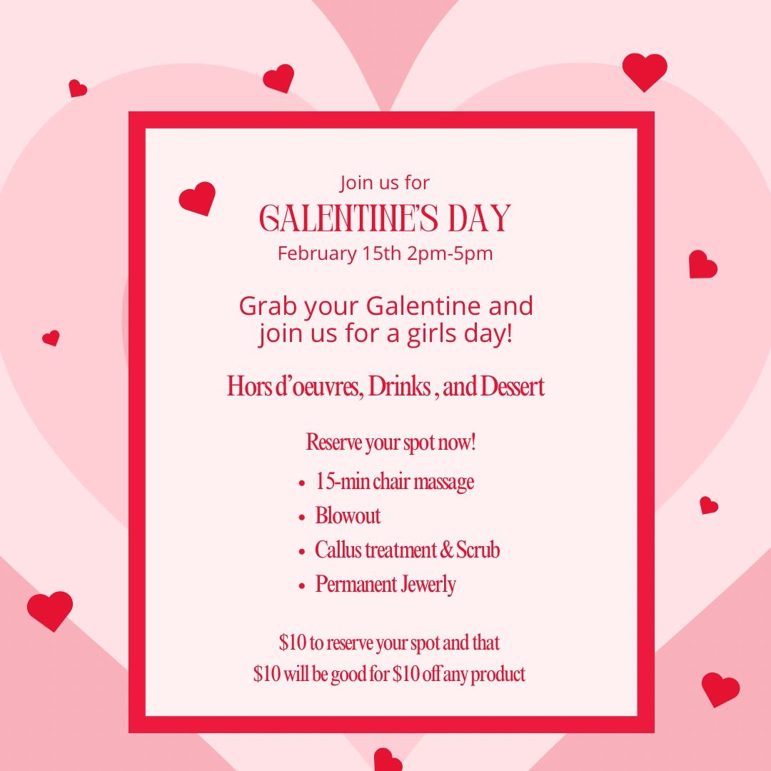 Galentine's Day Party \u2013 Celebrate the Ladies Who Lift You Up! \ud83d\udc96