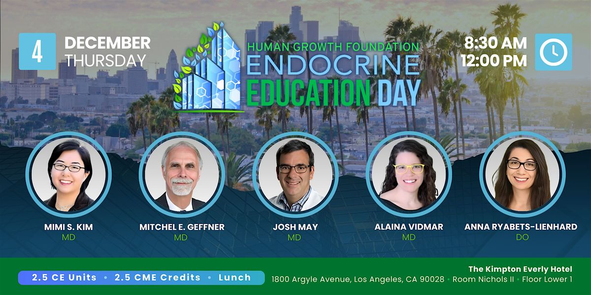 HGF Pediatric Endocrine Education Day - Los Angeles, CA