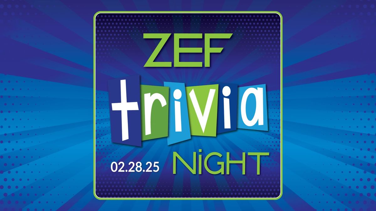 ZEF Trivia Night 2025