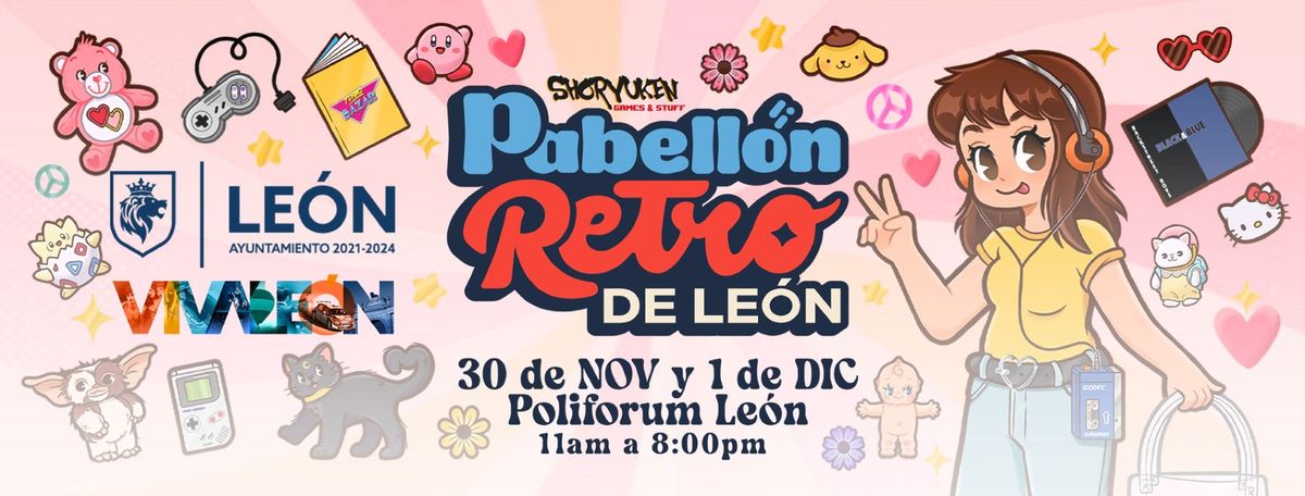 Pabell\u00f3n Retro de Le\u00f3n -El evento para recordar-