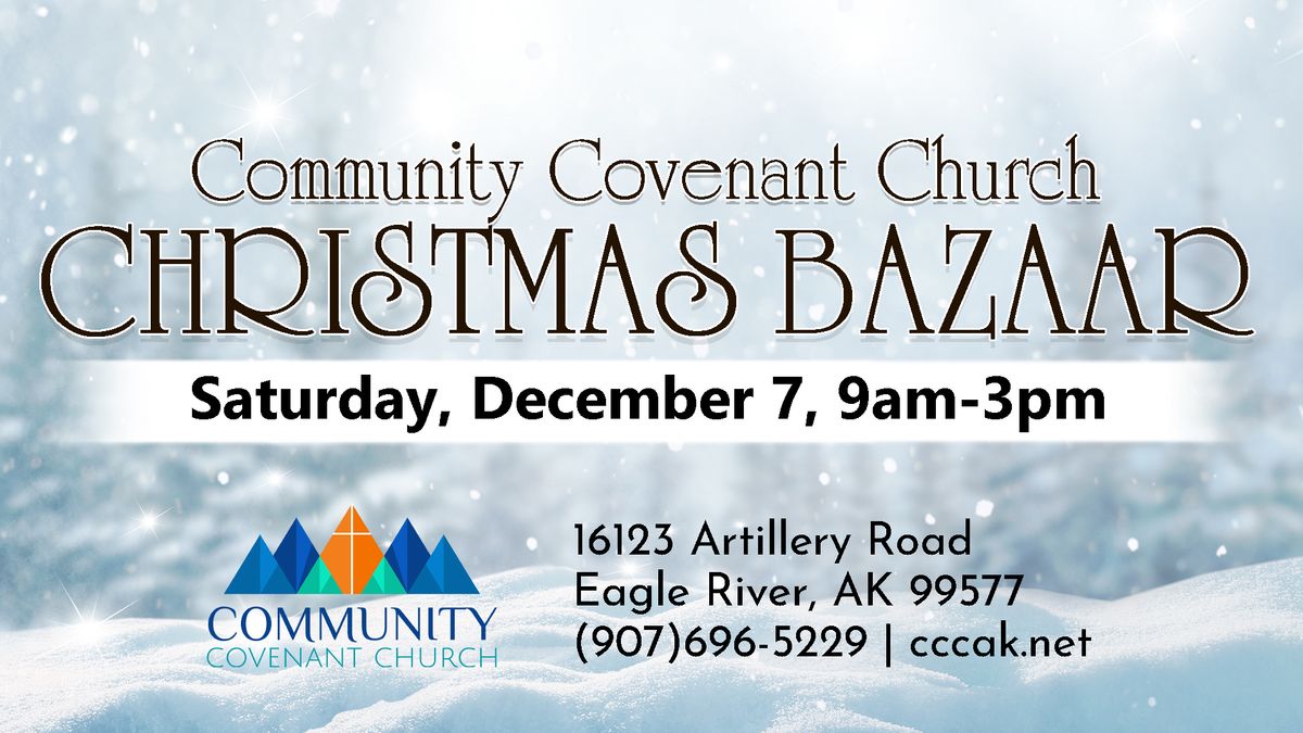 Community Covenant Church Christmas Bazaar