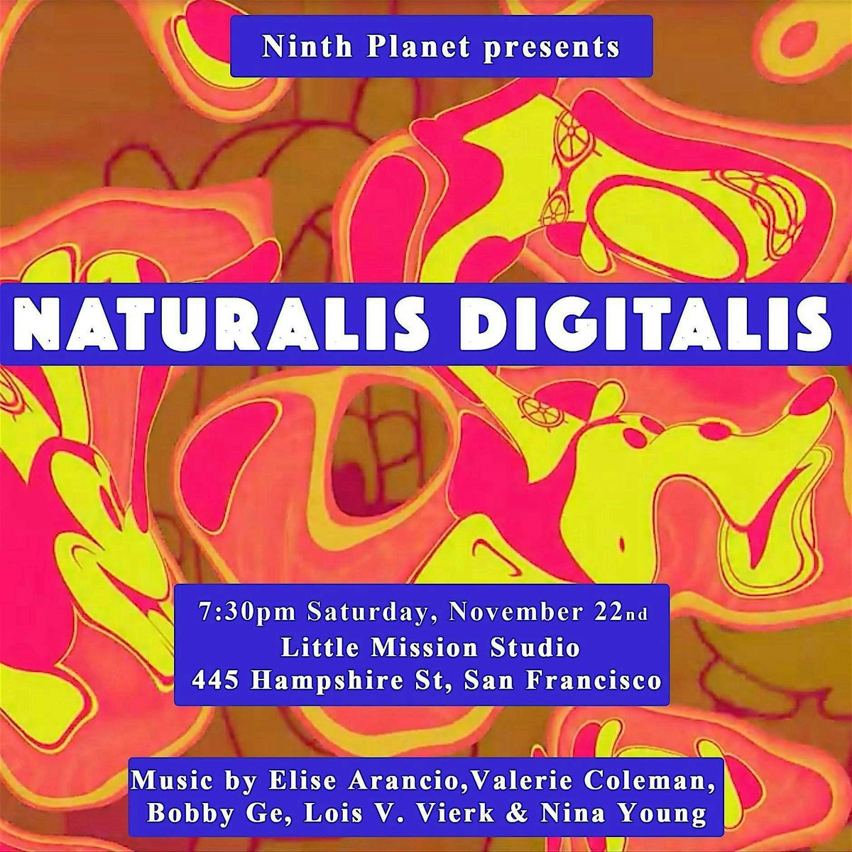 Ninth Planet presents: Naturalis Digitalis