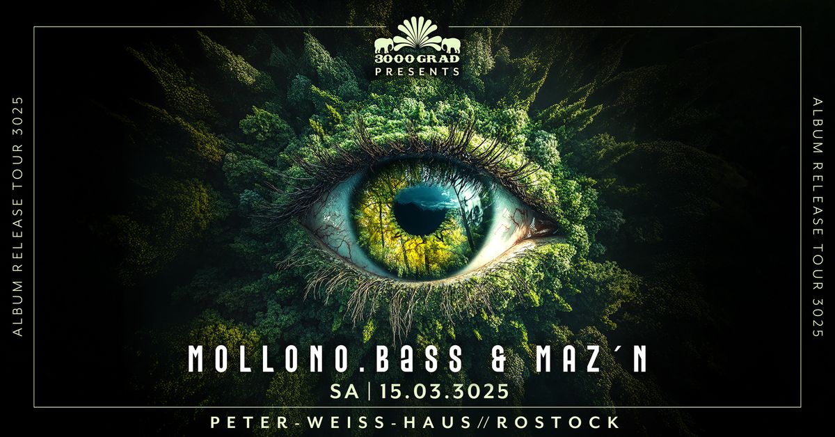 3000Grad presents Mollono.Bass \u201eTears & Hope\u201c Album Release Tour 3025