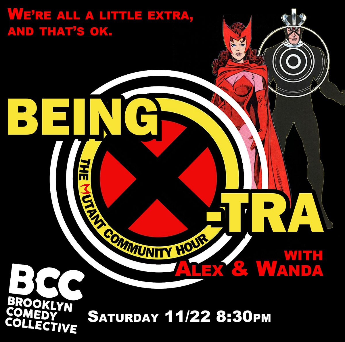 Being X-Tra: The Mutant Community Hour with Alex & Wanda