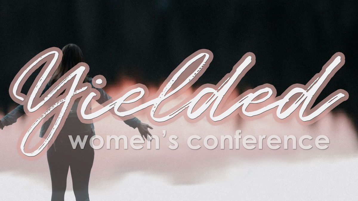 YIELDED Women\u2019s Conference