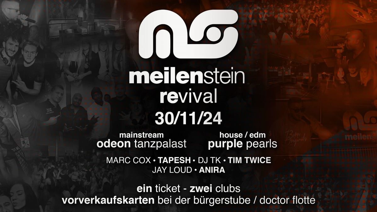 MEILENSTEIN Revival - Clubnacht