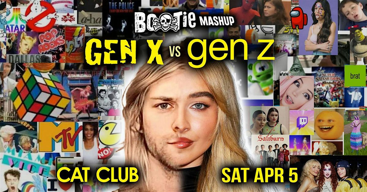 Gen X vs. Gen Z: Bootie Mashup