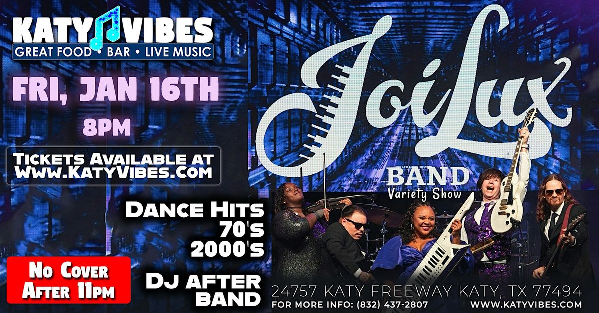 JoiLux Band Variety Show at Katy Vibes!