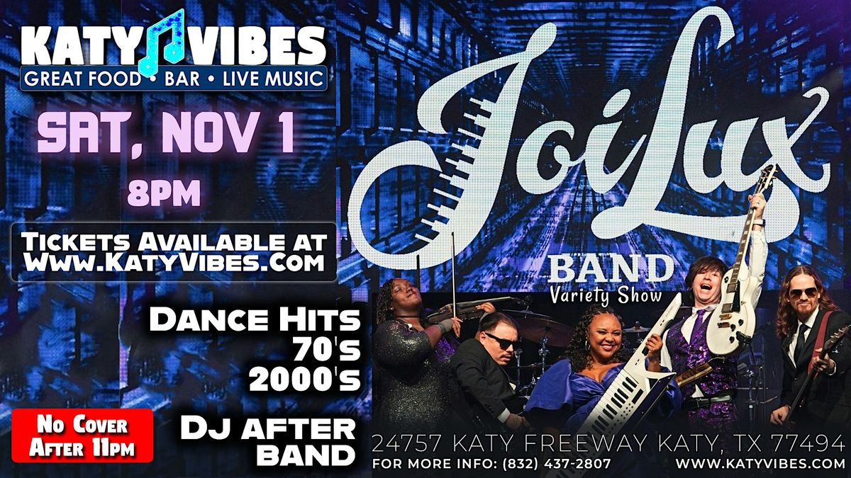 JoiLux Band Variety Show at Katy Vibes!