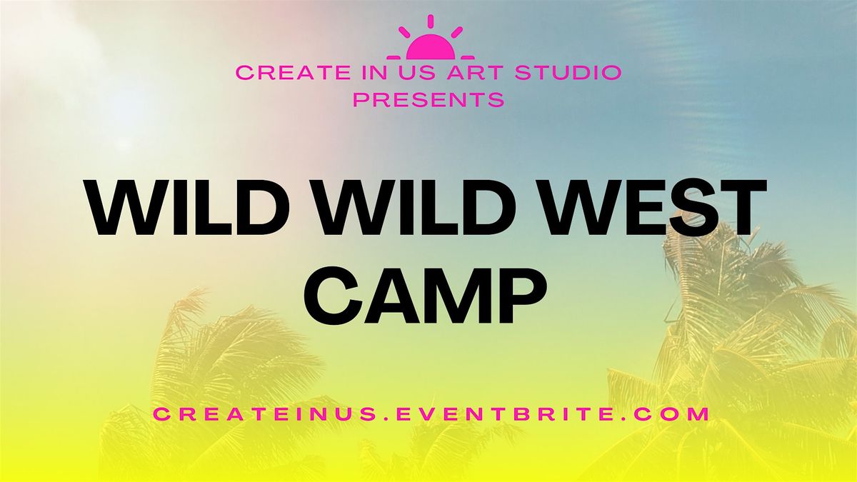 Wild Wild West(3-Day Camp)