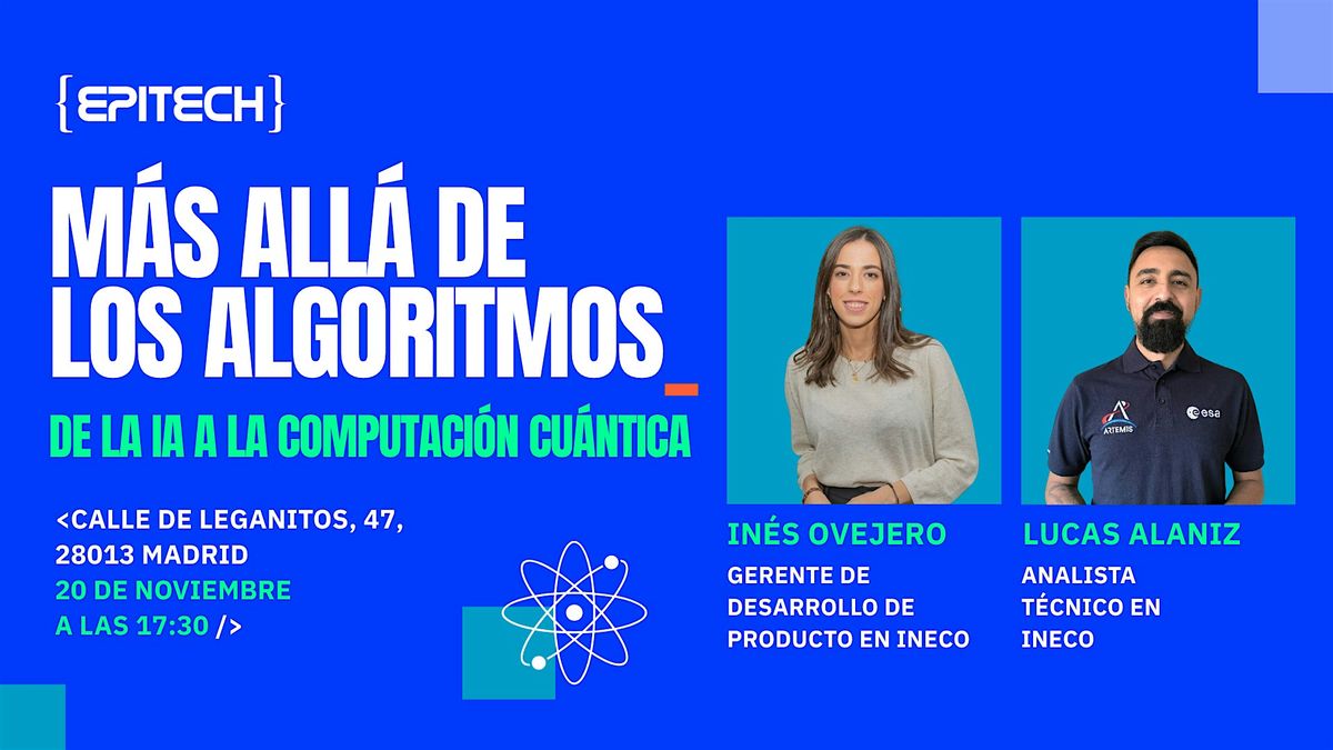 M\u00e1s all\u00e1 de los algoritmos: de la IA a la computaci\u00f3n cu\u00e1ntica