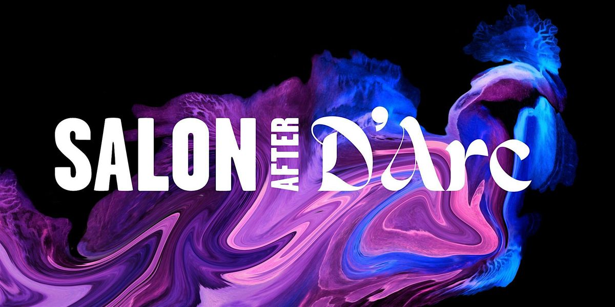 Salon After D\u2019Arc: Divination, Ritual and the Occult