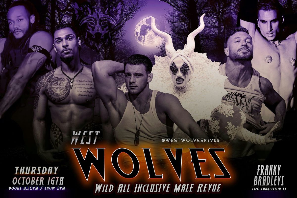 THE WEST WOLVES: Wild All Inclusive Male Revue