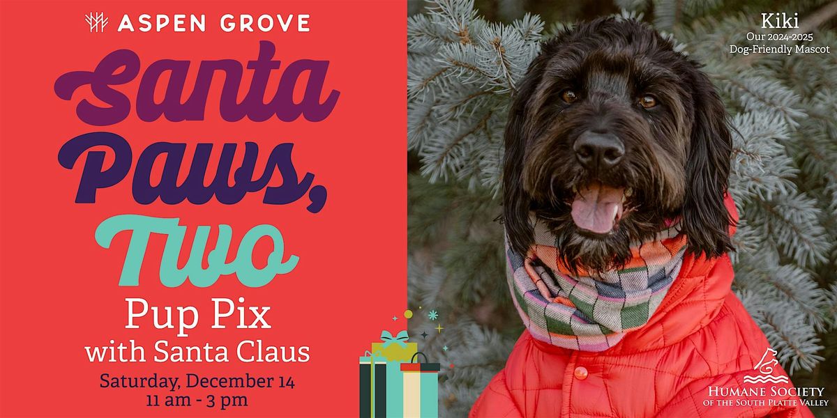 Santa Paws Two at Aspen Grove's Tree Lot