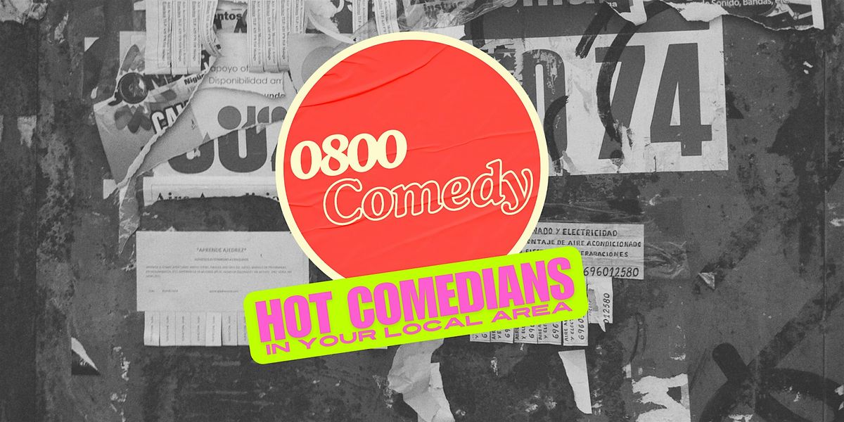 0800 Comedy