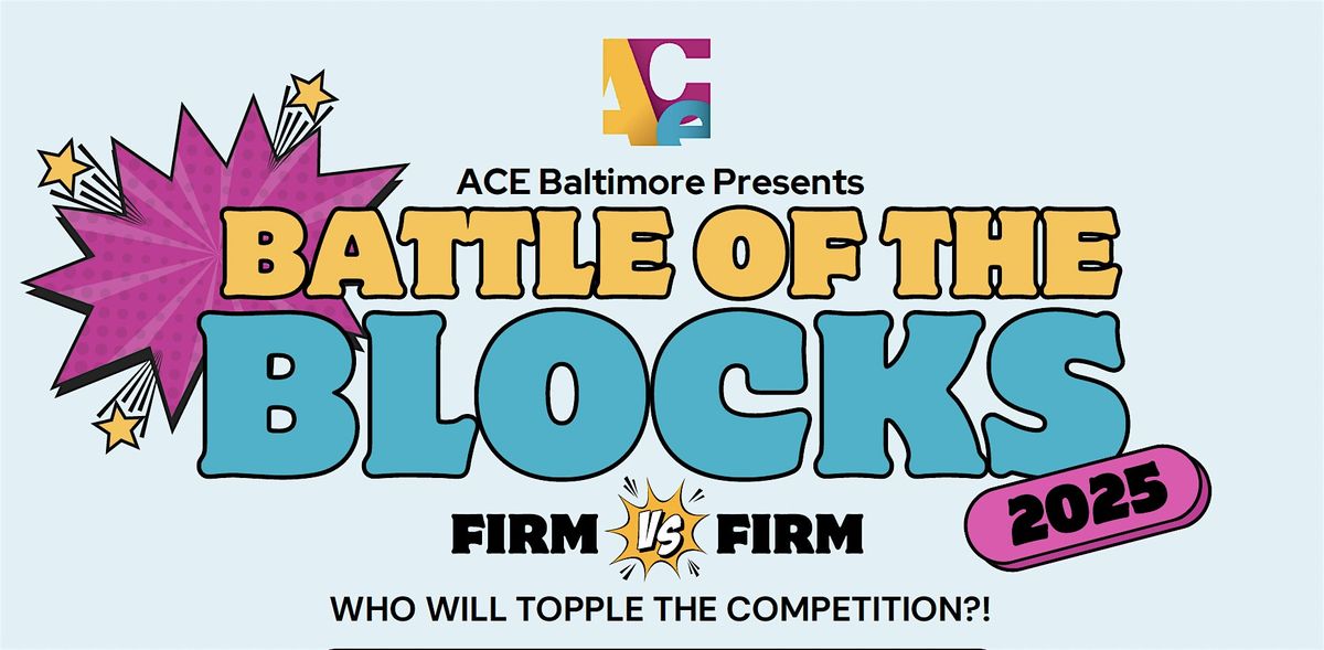 Battle of the Blocks: ACE Baltimore