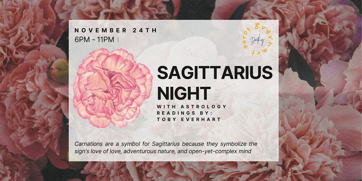 Sagittarius Night ft. Astrology Readings by Toby Everhart