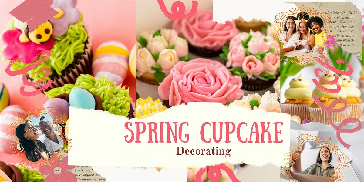 Spring Cupcake Decorating (Ormond Beach)