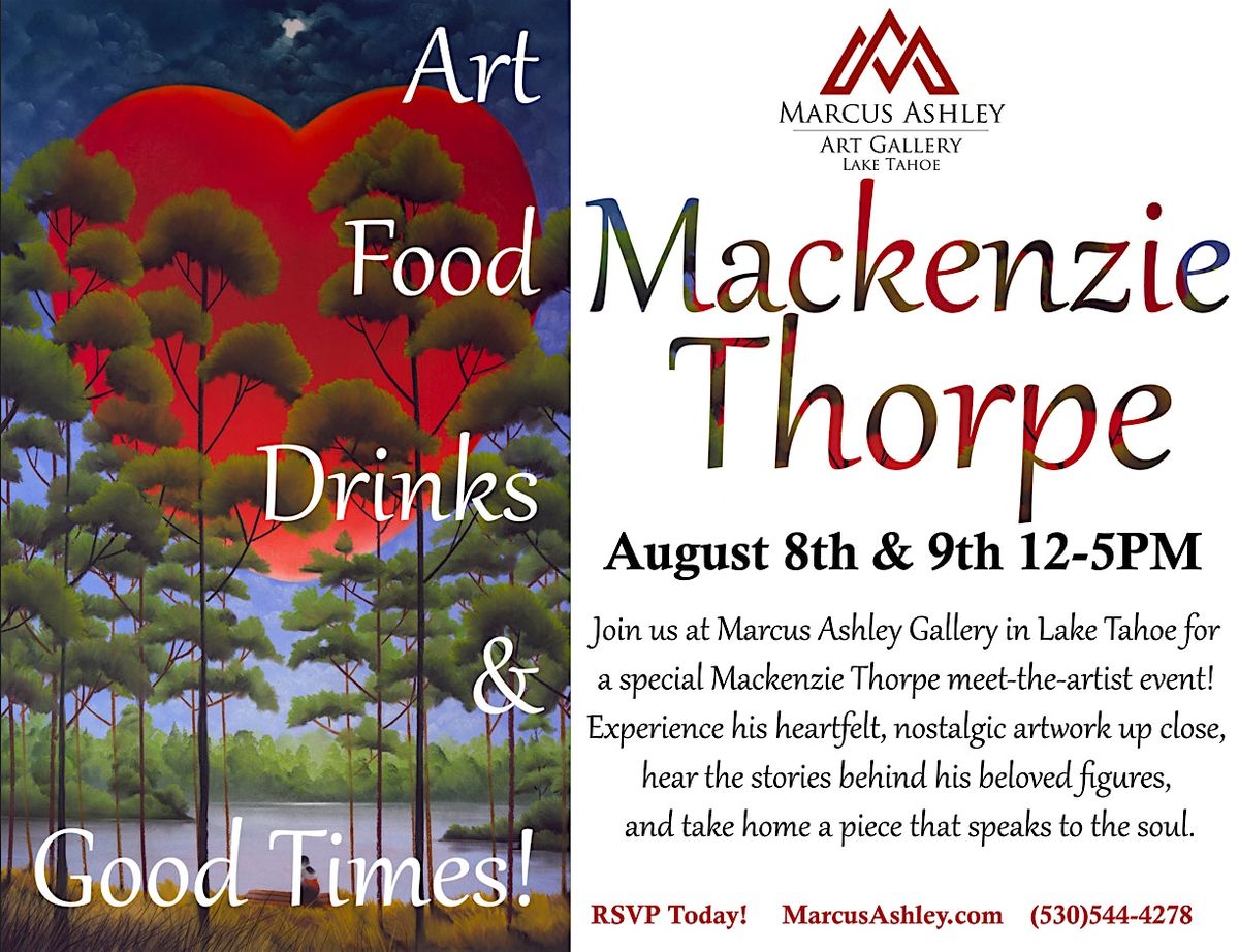 Meet the Artist ~ Mackenzie Thorpe ~ August 8th & 9th